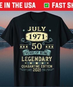 July 1971 50th Birthday 50 Year Old Classic T-Shirts