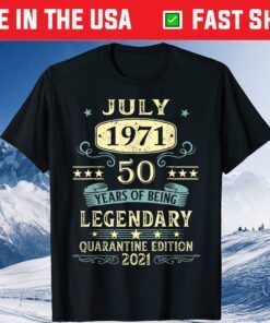 July 1971 50th Birthday 50 Year Old Classic T-Shirts