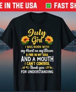 July Birthday - Sunflower July Girl T-Shirt