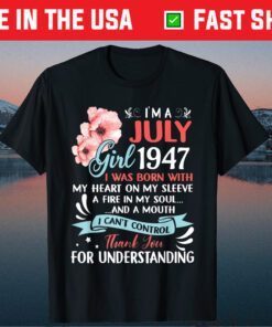 July Girl 1947 Shirt 74Th Birthday 74 Years Old Classic T-Shirt