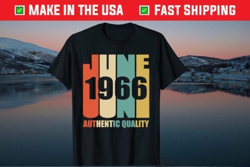 June 1966 Authentic Quality 52nd Birthday Classic T-Shirt