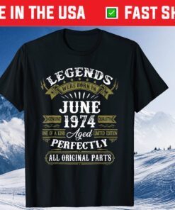 June 1974 47th Birthday Gift 47 Years Old Gift T-Shirt