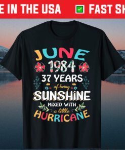 June 1984 Girl's 37 Years Old Birthday Classic T-Shirt