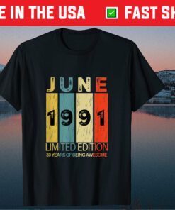 June 1991 30 Years of Being Awesome Classic T-Shirt