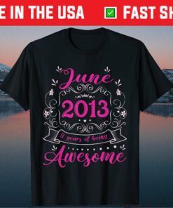 June 2013 8th Birthday Vintage 8 Years Old Girls Classic T-Shirt