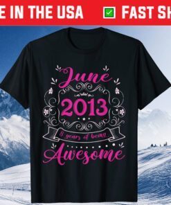 June 2013 8th Birthday Vintage 8 Years Old Girls Classic T-Shirt