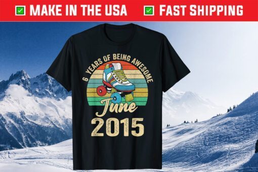 June 2015 6 Year Old Shirt 6 Birthday Apparel Classic T-Shirt