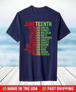 Juneteenth Dream Like Leaders Black T-Shirt