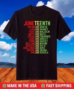 Juneteenth Dream Like Leaders Black T-Shirt