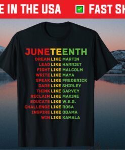 Juneteenth Dream Like Leaders Black Classic T-Shirt