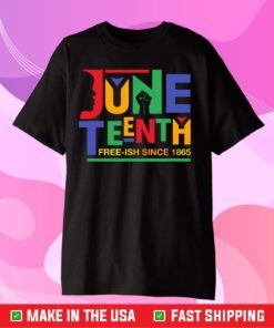 Juneteenth Freeish Since 1865 Melanin Ancestor Black History Classic T-Shirt