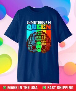 Juneteenth Queen Afro Melanin Black Girl Magic Classic Tshirt