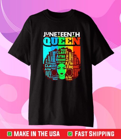 Juneteenth Queen Afro Melanin Black Girl Magic Classic Tshirt