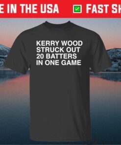 Kerry Wood Struck Out 20 Batters In One Game Classic T-Shirt