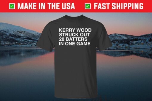 Kerry Wood Struck Out 20 Batters In One Game Classic T-Shirt