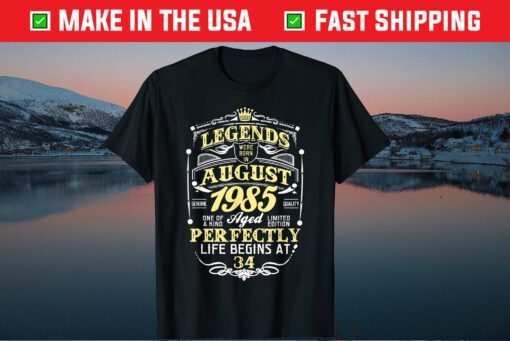 Legend Born AUGUST 1985 34th Awesome Birthday Classic T-Shirt