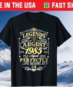 Legend Born AUGUST 1985 34th Awesome Birthday Classic T-Shirt