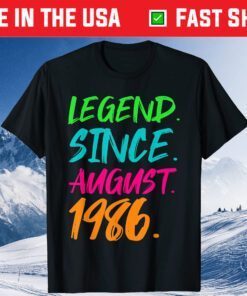 Legend Since August 1986 Birthday 35th Birthday Classic T-Shirt