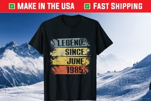 Legend Since June 1985 36th Birthday Classic T-Shirt