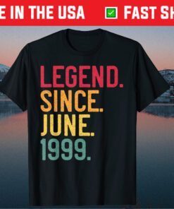 Legend Since June 1999 22nd Birthday 22 Years Old Vintage Classic T-Shirt