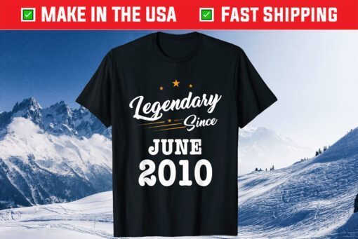 Legendary Since June 2010 11th Birthday Tee For 11 Years Old Classic T-Shirt