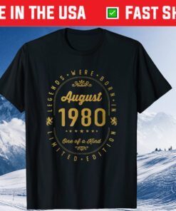 Legends Born In August 1980 41th Birthday 41 Years Old Classic T-Shirt