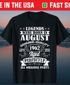 Legends Were Born In August 1962 59Th Birthday Classic T-Shirt
