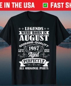 Legends Were Born In August 1987 34Th Birthday Us 2021 T-Shirt