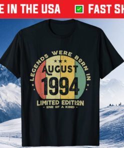 Legends Were Born In August 1994 27th Birthday Classic T-Shirt