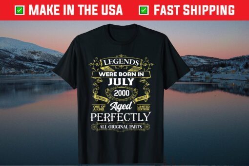 Legends Were Born In July 2000 21Th Birthday Us 2021 T-Shirt