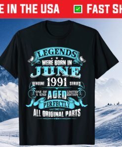 Legends Were Born In June 1991 30th Birthday Classic TShirt