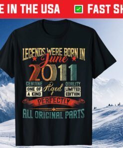 Legends Were Born in June 2011 10 Years Old 10 Birthday Unisex T-Shirt