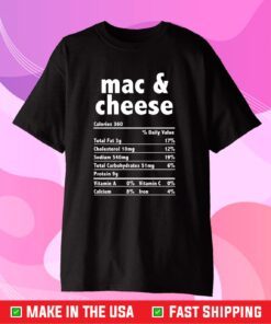 Mac and Cheese Nutrition Fact Classic T-Shirt