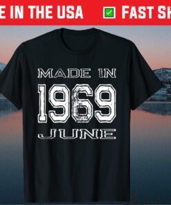 Made In 1969 June Vintage Birthday Classic T-Shirt