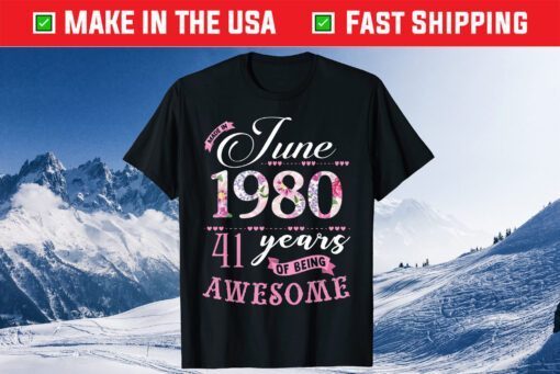 Made In 1980 41 Years Of Being Awesome Classic T-Shirt