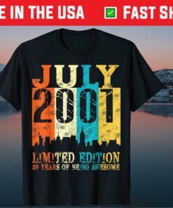 Made In July 2001 20th Birthday 20 Limited Edition Classic T-Shirt