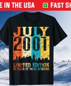 Made In July 2001 20th Birthday 20 Limited Edition Classic T-Shirt