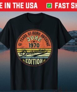 Made in 1970 51 Year Old Vintage June 1970 51st Bithday Classic T-Shirt