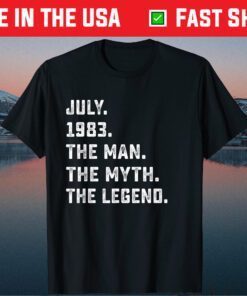 Man Myth Legend July 1983 38th Birthday 38 Years Old Classic T-Shirt