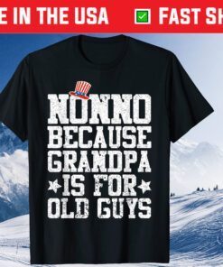 Nonno Because Grandpa Is For Old Guys Dad Hat 4 Of July Classic T-Shirt