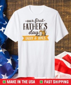 Our First Father's Day Matching Classic T-Shirt