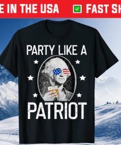 Party Like A Patriot George Washington Merica 4th of July Classic T-Shirt