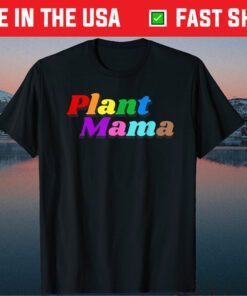 Plant Mama Pride Classic T-Shirt