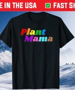 Plant Mama Pride Classic T-Shirt