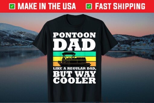 Pontoon Dad Boat Captain Fathers Day Boating Us 2021 T-Shirt