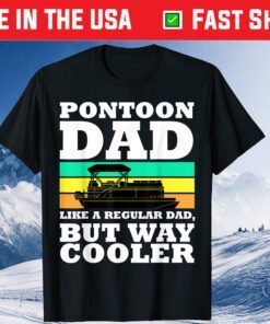 Pontoon Dad Boat Captain Fathers Day Boating Us 2021 T-Shirt