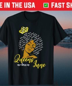 Queen We Born In June Birthday Classic T-Shirt