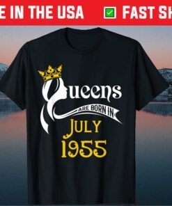 Queens Are Born In July 1955 - 63rd Birthday T-Shirt