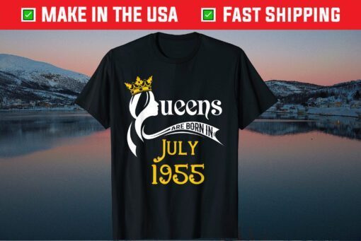 Queens Are Born In July 1955 - 63rd Birthday T-Shirt