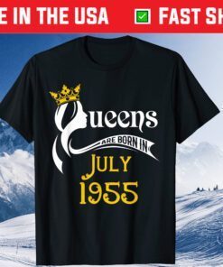 Queens Are Born In July 1955 - 63rd Birthday T-Shirt